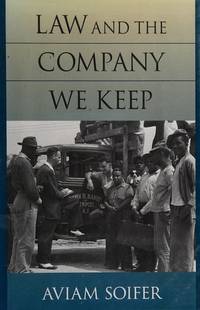 Cover ot Avi Soifer's book, The Company We Keep